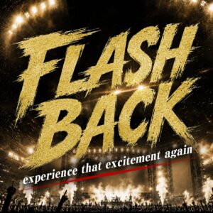 FLASH BACK取材